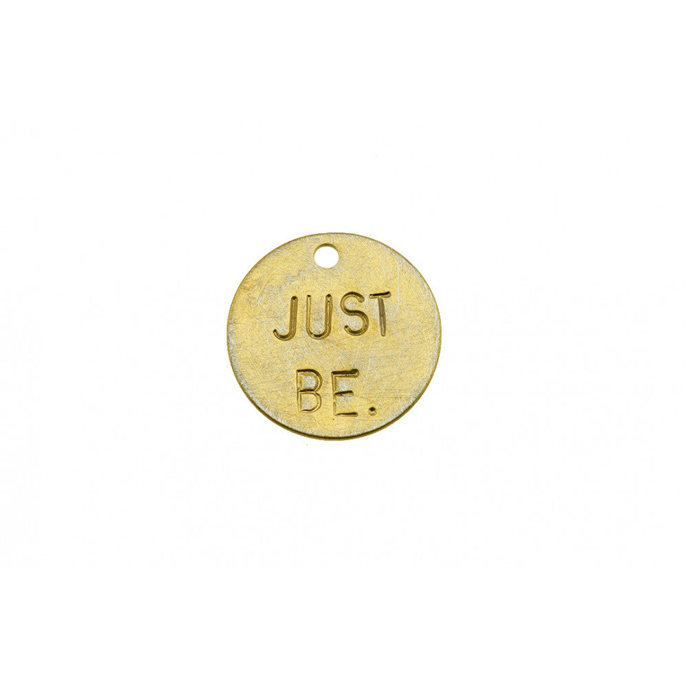 kOmMa5 Plakette 20 "JUST BE."